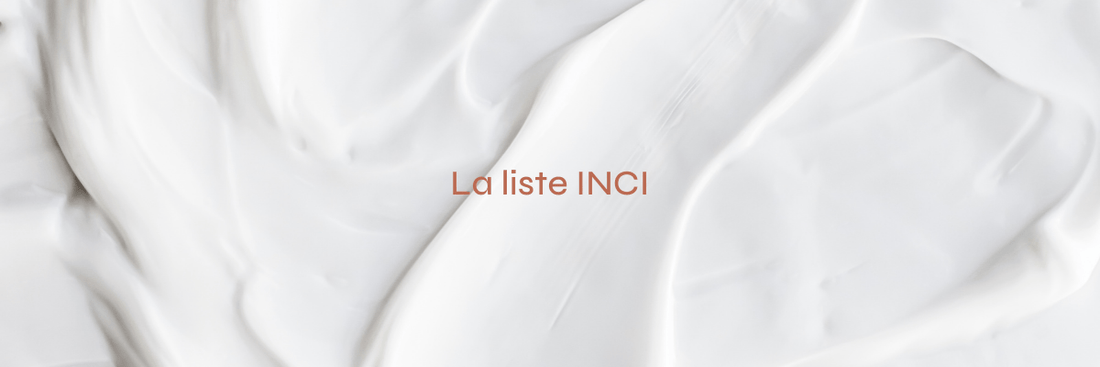 Liste INCI analyse : comment décrypter les ingrédients de vos cosmétiques